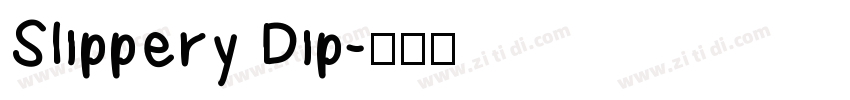 Slippery Dip字体转换